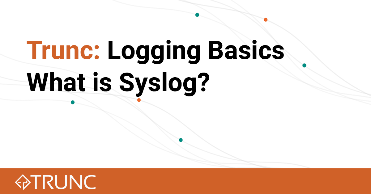Logging basics what is syslog